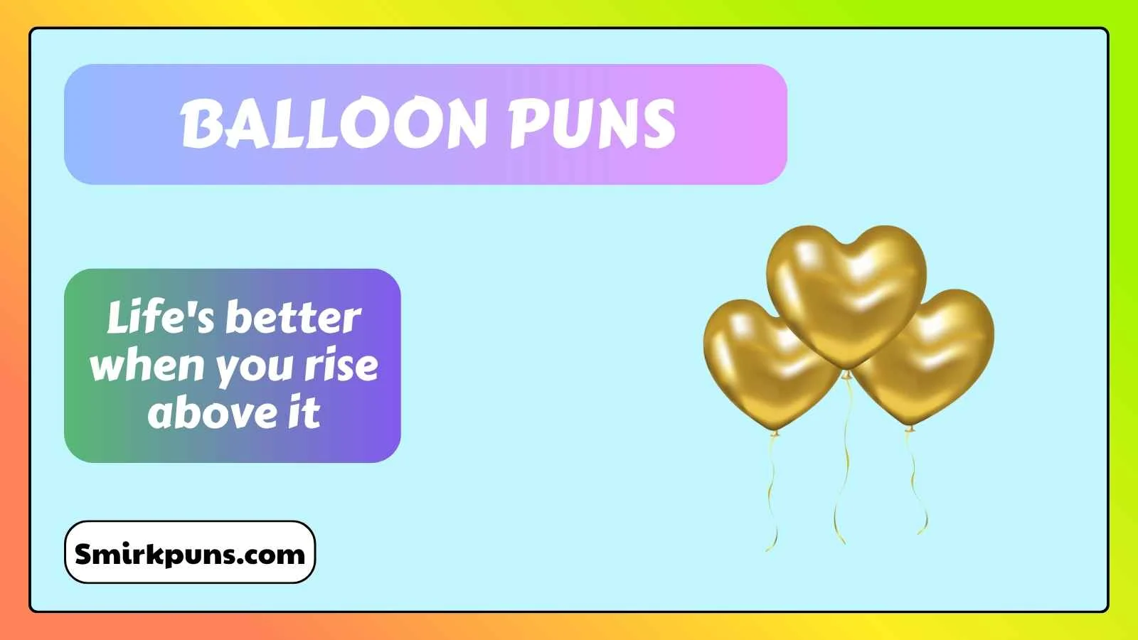 Balloon puns