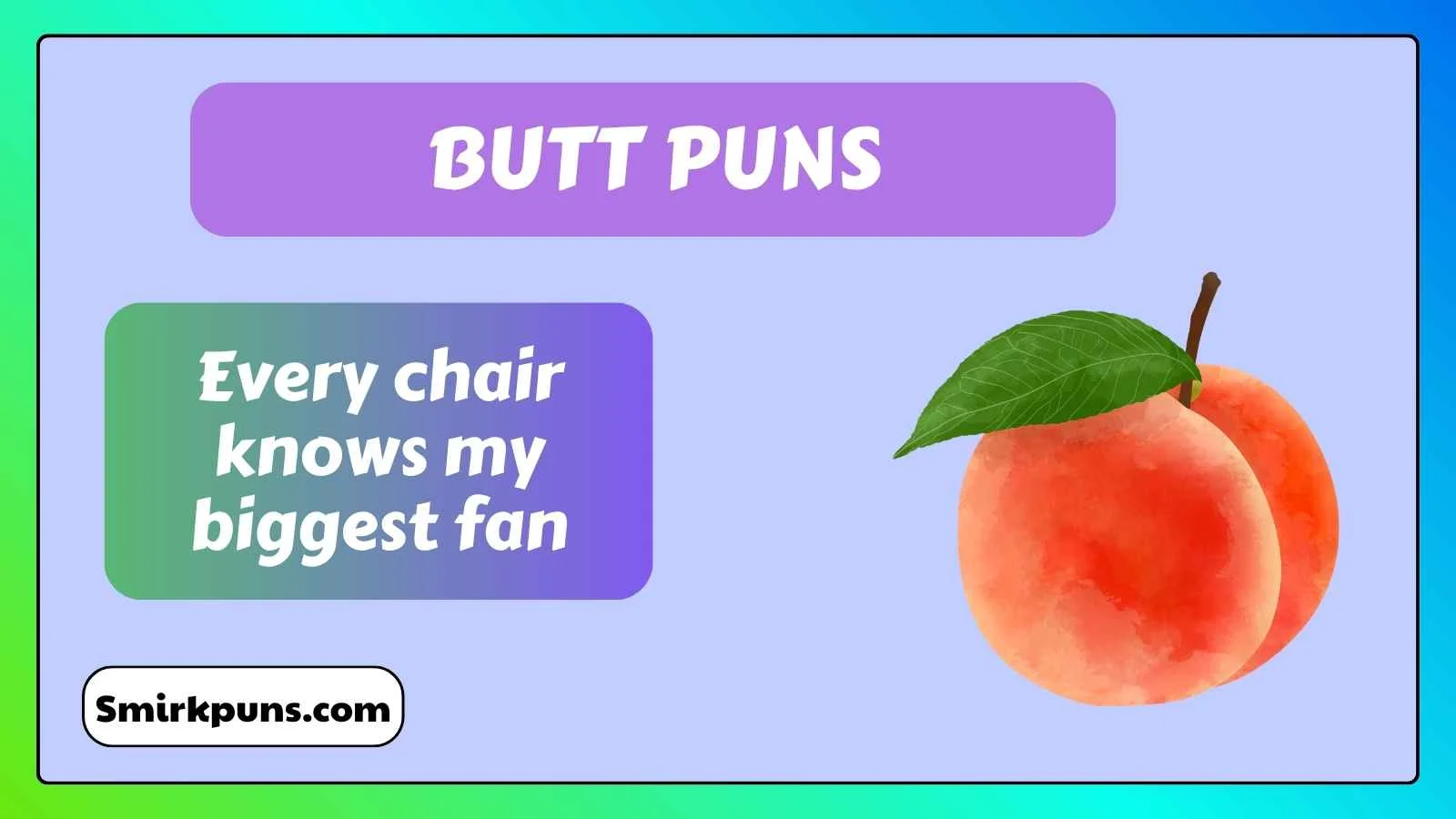 Butt Puns