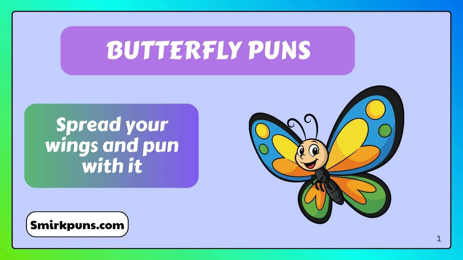 Butterfly puns