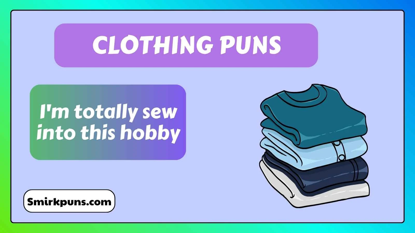 Clothing Puns