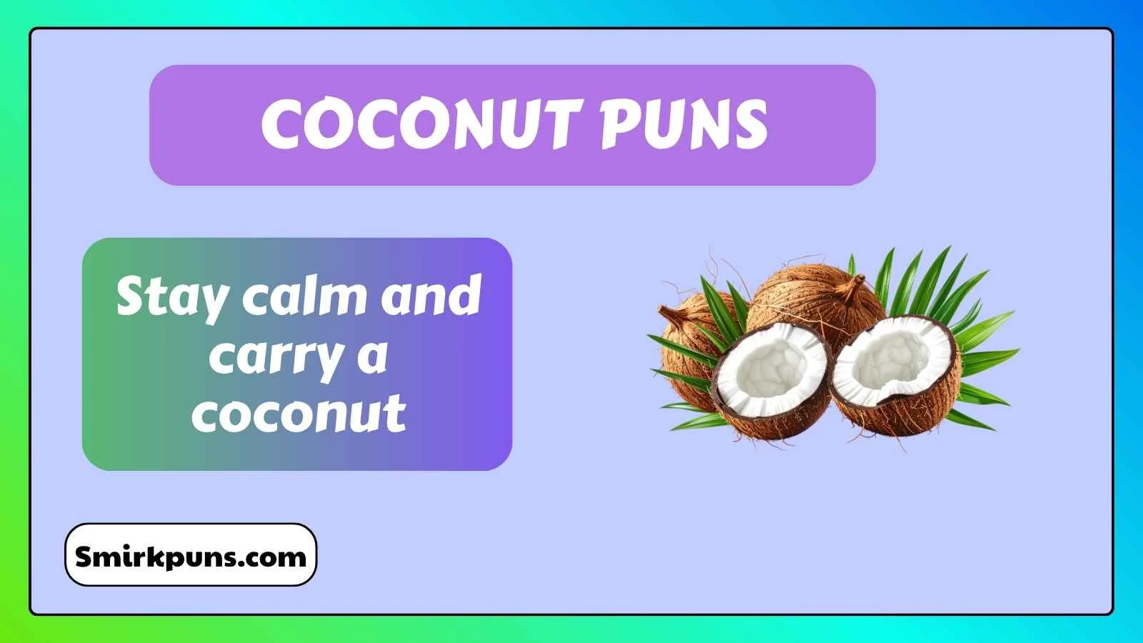Coconut Puns