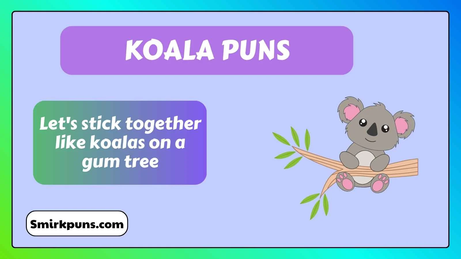 koala puns