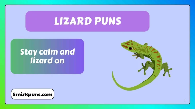 Lizard Puns