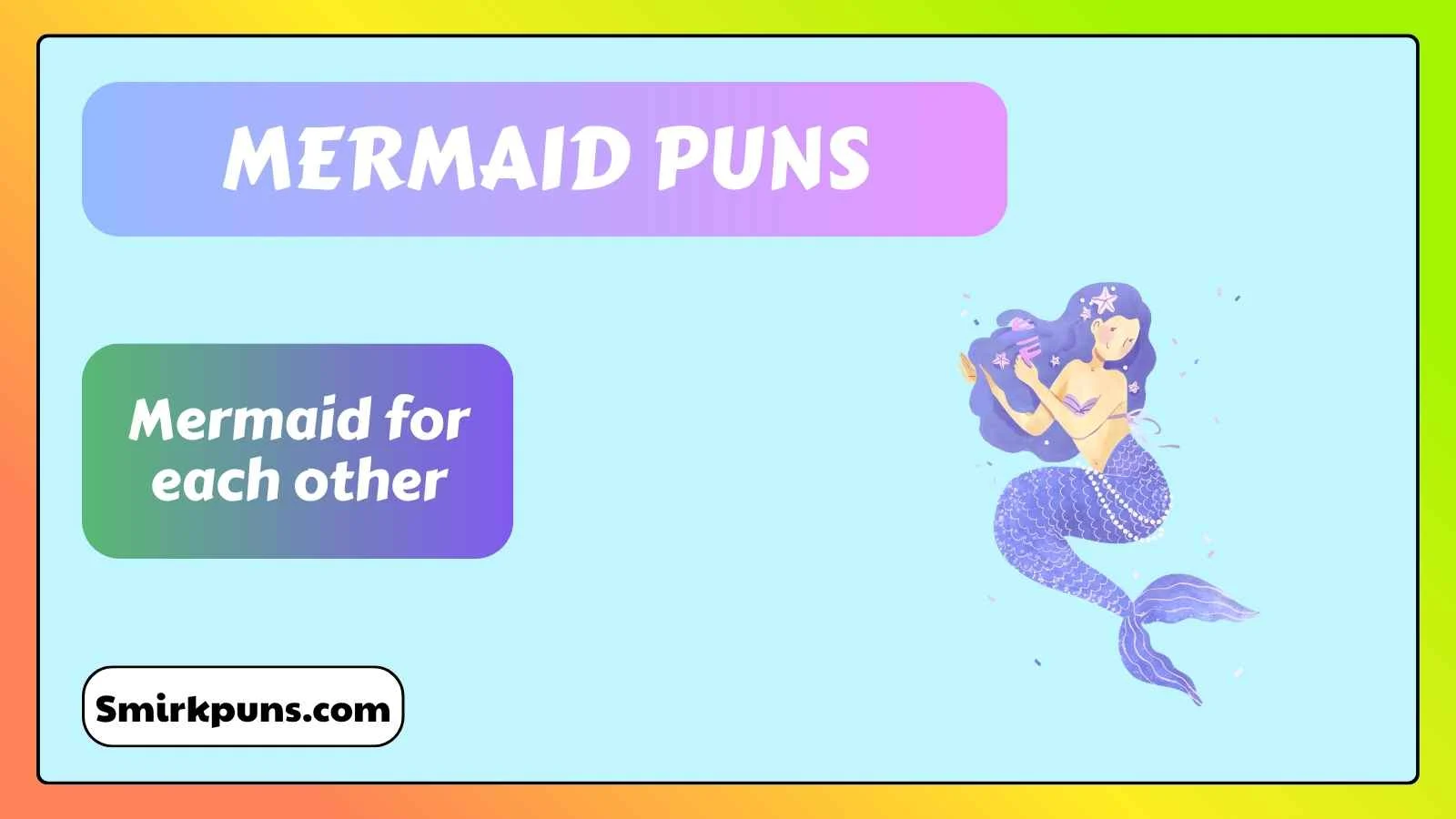 Mermaid Puns
