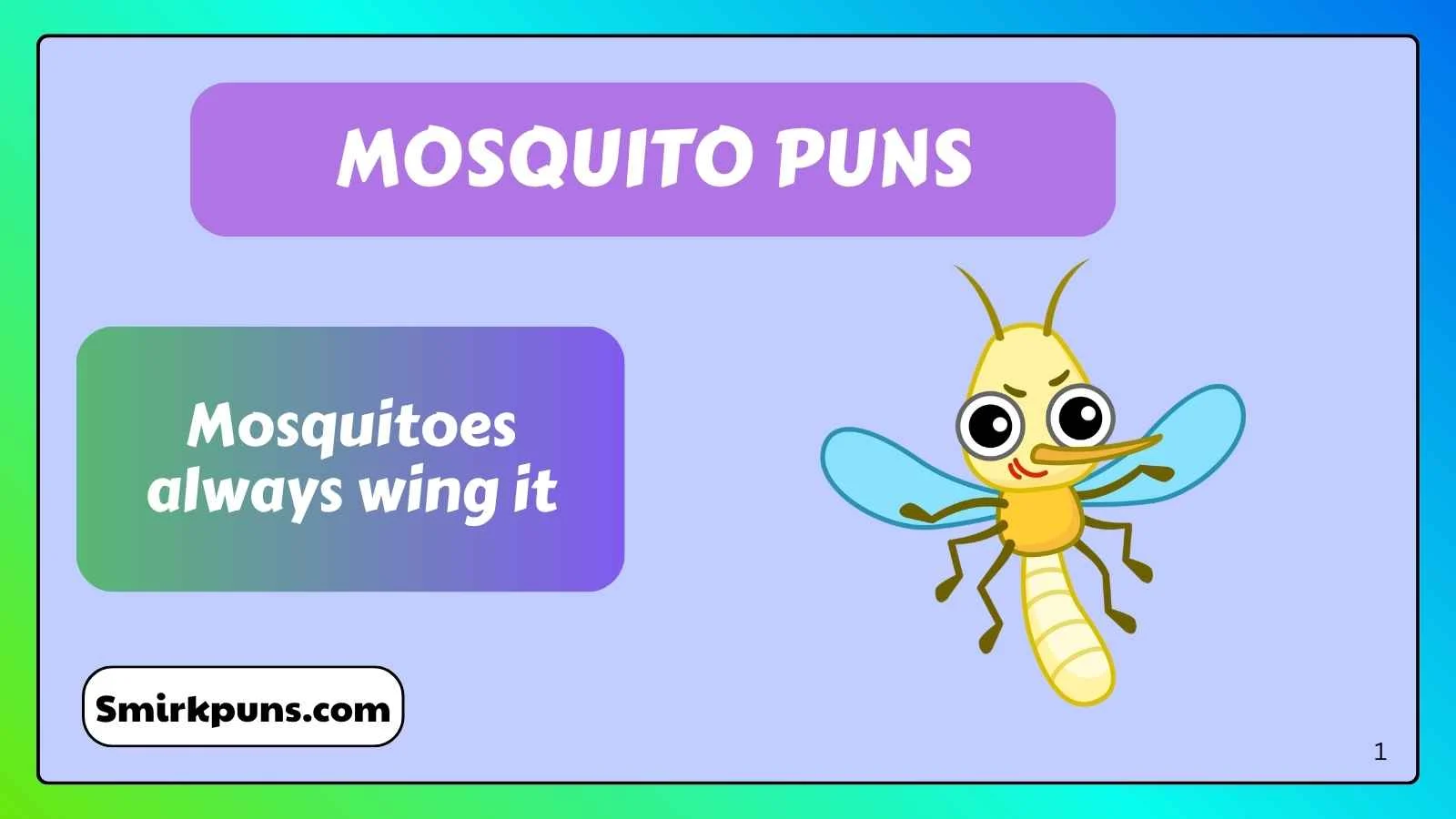 Mosquito puns