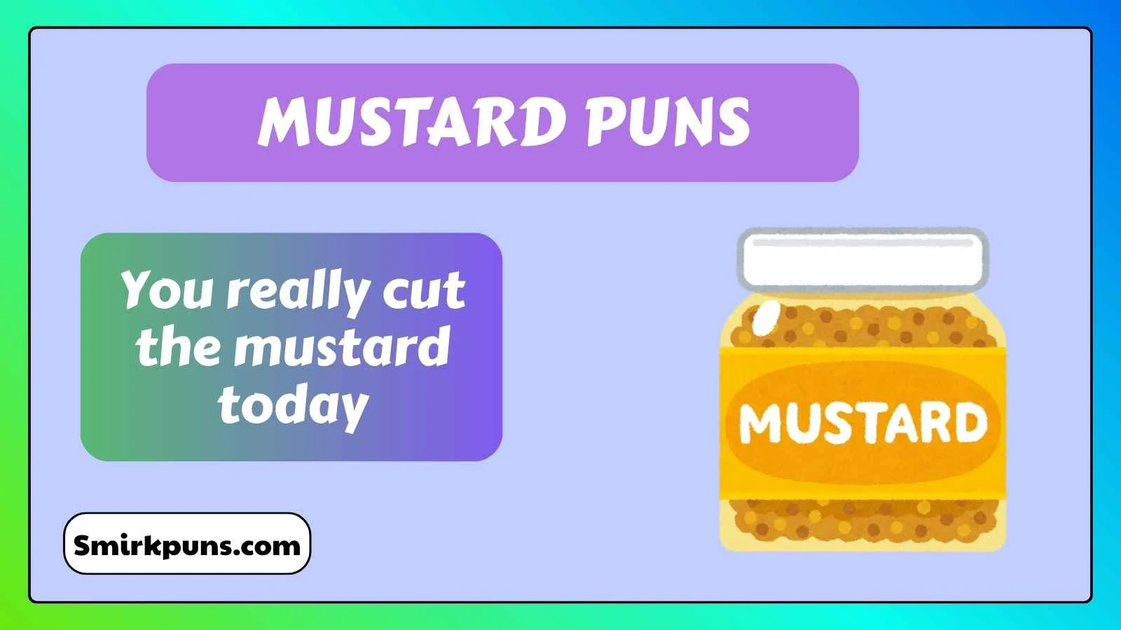 Mustard puns
