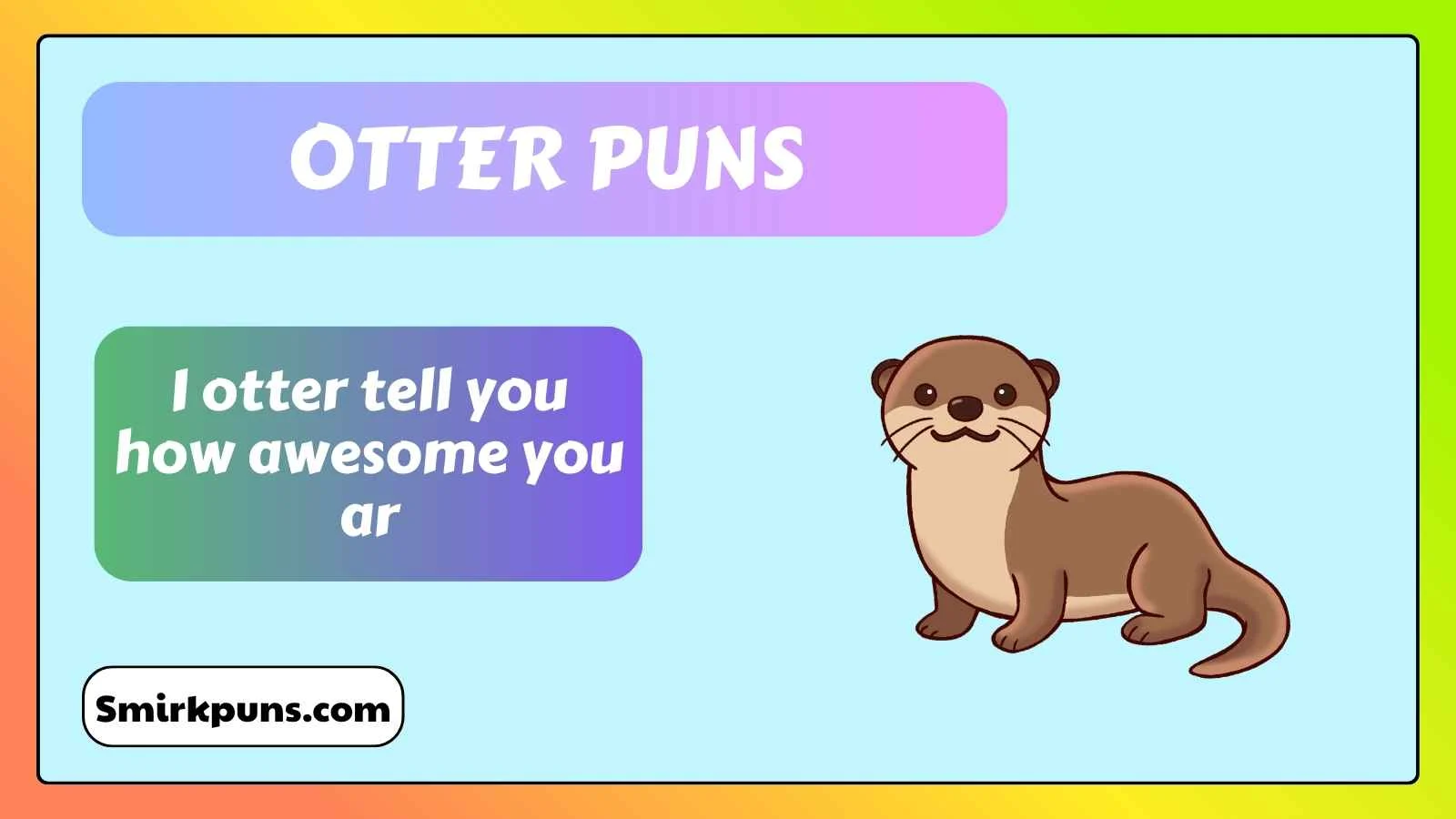 Otter puns