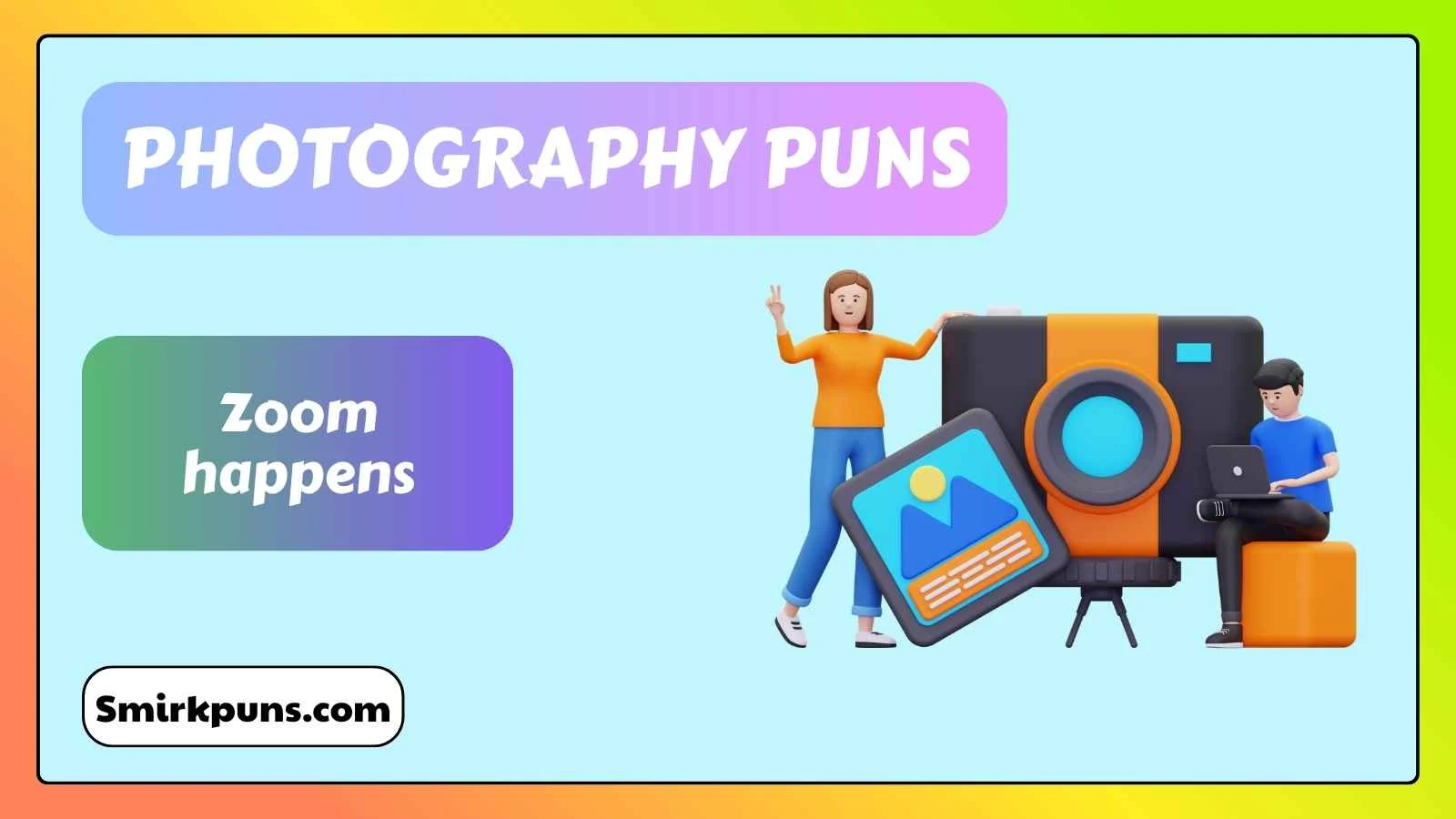 Photography Puns