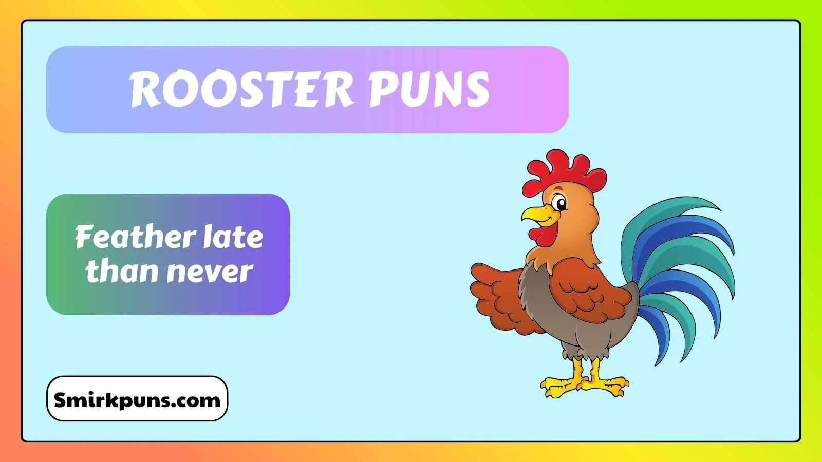 Rooster Puns