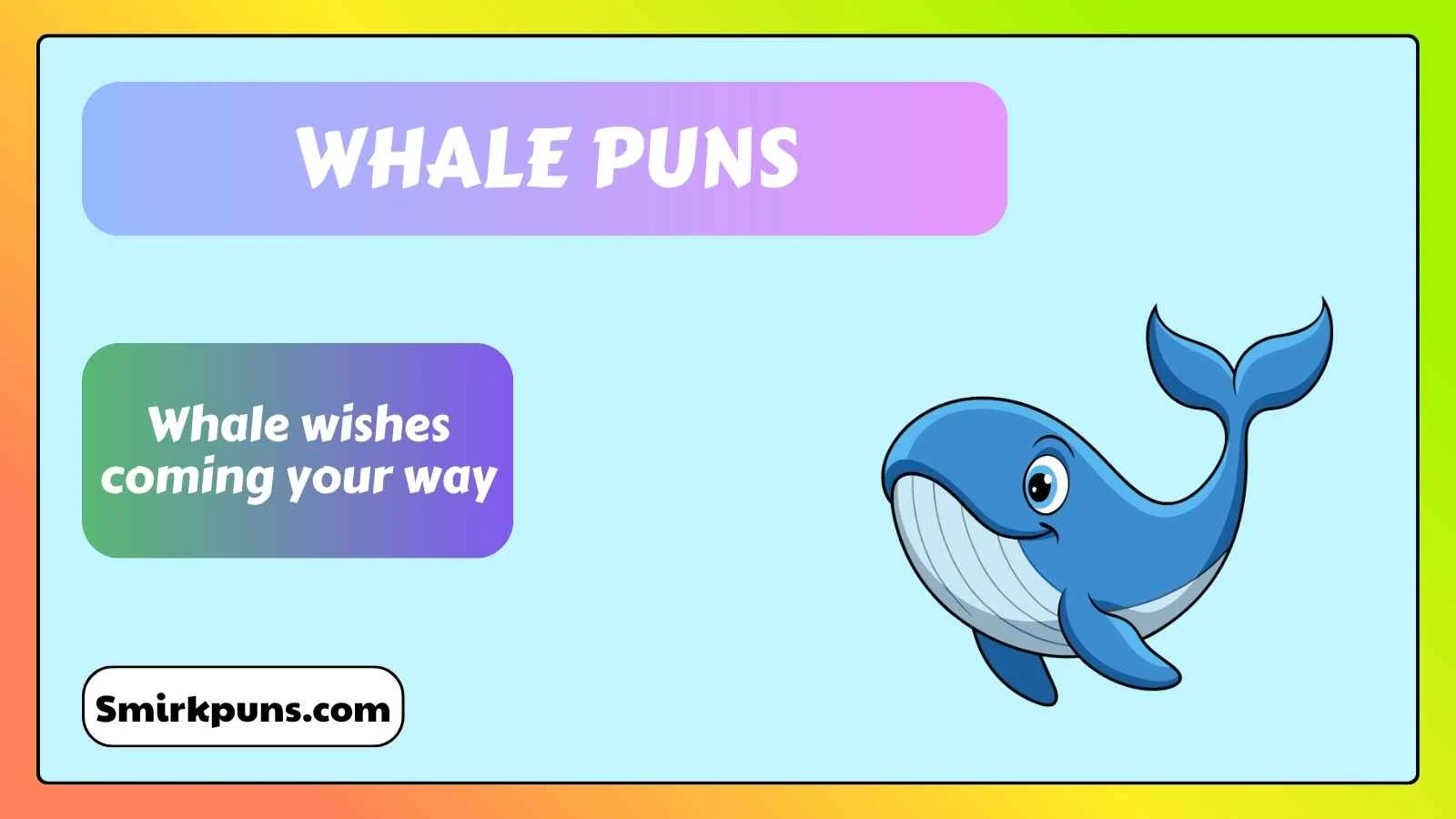 Whale Puns